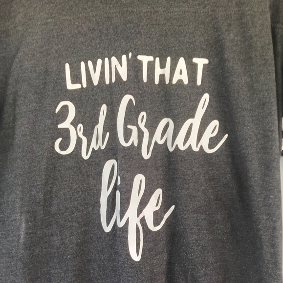 Livin' That 3rd Grade Life Women's T Shirt Size Large Teacher Teaching Teacher - Picture 1 of 3